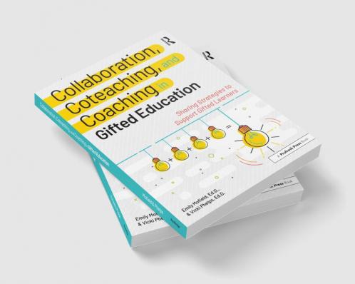 Collaboration Coteaching and Coaching in Gifted Education