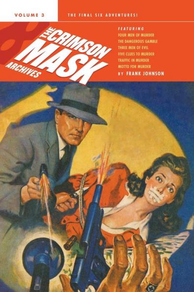 The Crimson Mask Archives Volume 3