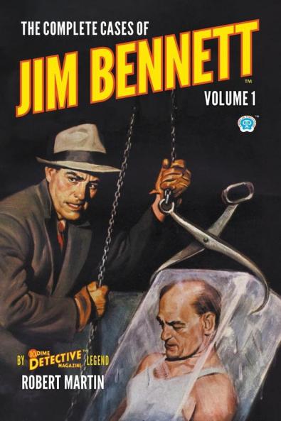 The Complete Cases of Jim Bennett Volume 1