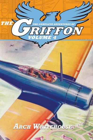 The Complete Adventures of the Griffon Volume 4