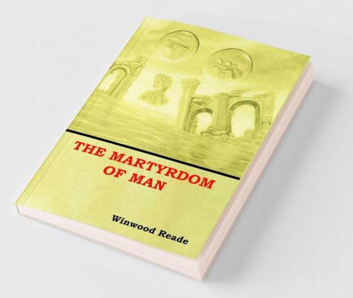 The Martyrdom of Man