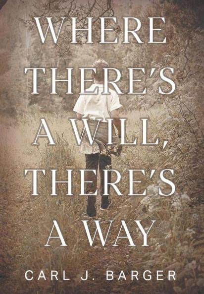 Where There's a Will There's a Way