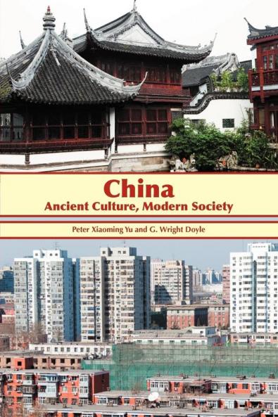 China: Ancient Culture Modern Society