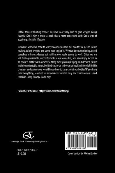 Living Healthy God's Way: The Secret of Acquiring a Healthy Life God's Way