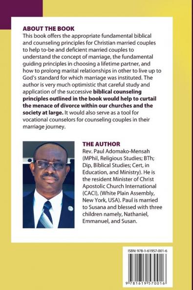 THE FUNDAMENTAL BIBLICAL AND COUNSELING PRINCIPLES For CHRISTIAN MARRIAGE