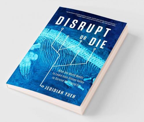Disrupt or Die