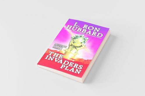 The Invaders Plan: Mission Earth Volume 1
