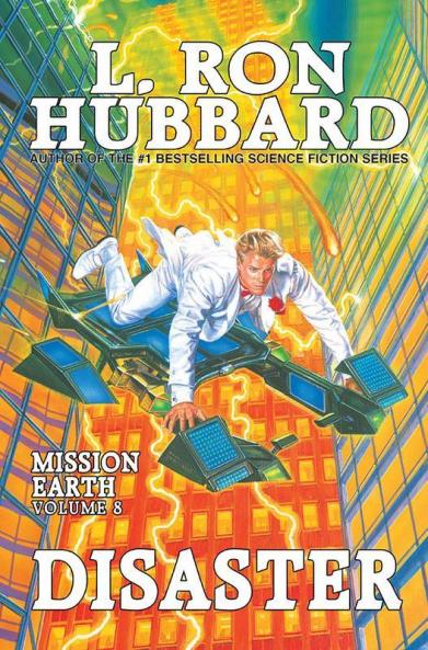 Disaster: Mission Earth Volume 8