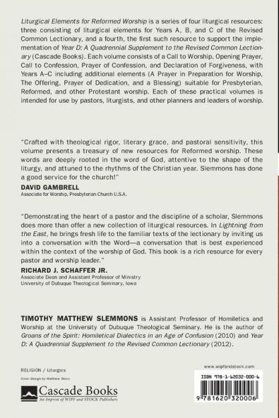 Lightning from the East: Liturgical Elements for Reformed Worship Year A