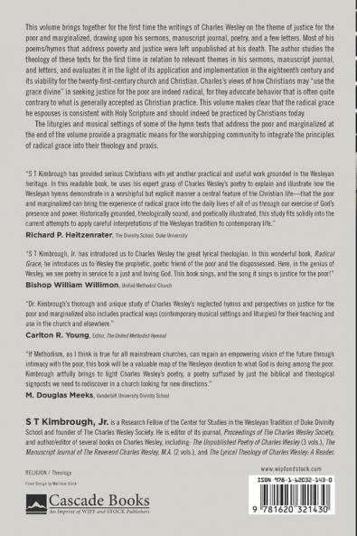 Radical Grace: Justice for the Poor and Marginalizedcharles Wesley's Views for the Twenty-First Century