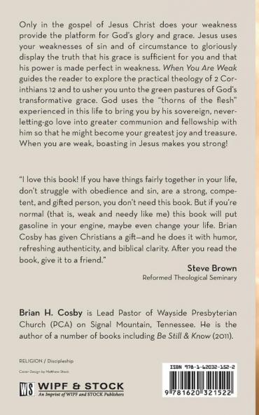 When You Are Weak: How Boasting in Jesus Makes You Strong