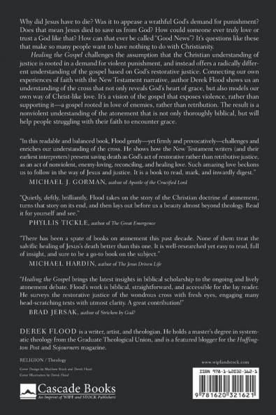 Healing the Gospel: A Radical Vision for Grace Justice and the Cross