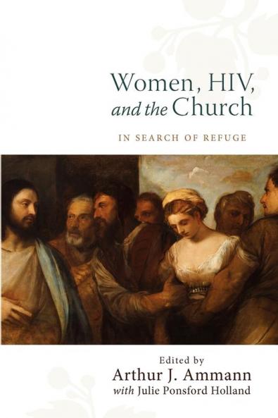 Women HIV and the Church: In Search of Refuge