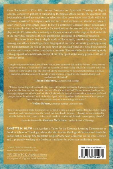 The Holy Spirit and Christian Ethics in the Theology of Klaus Bockmuehl