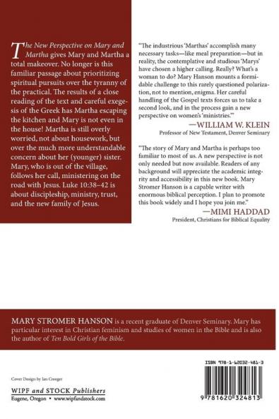 The New Perspective on Mary and Martha: Do Not Preach Mary and Martha Again Until You Read This!