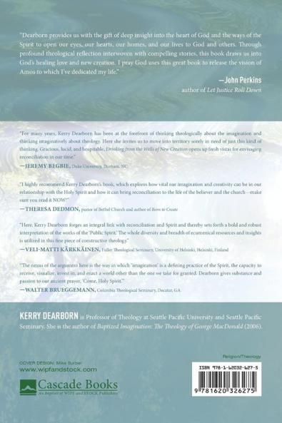 Drinking from the Wells of New Creation: The Holy Spirit and the Imagination in Reconciliation