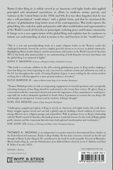 A Lasting Prophetic Legacy: Martin Luther King Jr. the World Council of Churches and the Global Crusade Against Racism and War