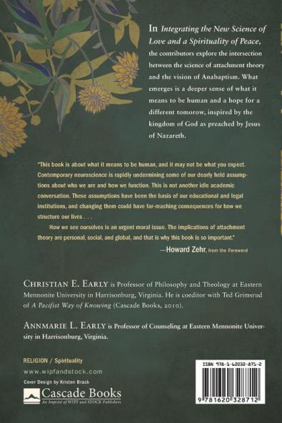 Integrating the New Science of Love and a Spirituality of Peace: Becoming Human Again