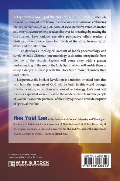 A Dynamic Reading of the Holy Spirit in Revelation: A Theological Reflection on the Functional Role of the Holy Spirit in the Narrative