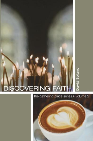 Discovering Faith: 2 (Gathering Place)