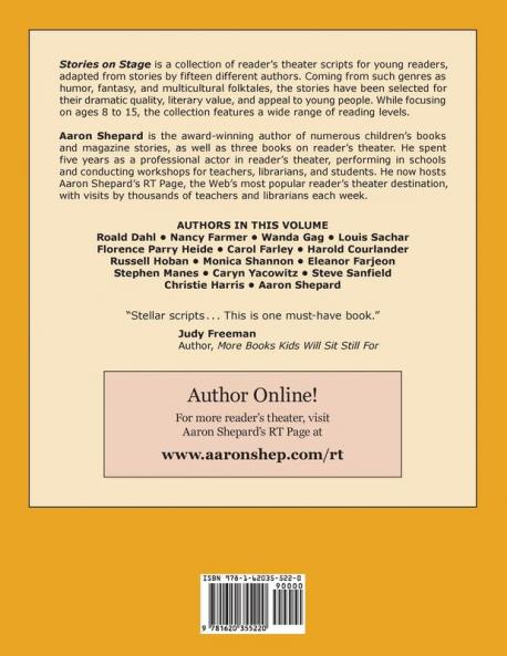 Stories on Stage: Children's Plays for Reader's Theater (or Readers Theatre) With 15 Scripts from 15 Authors Including Louis Sachar Nancy Farmer Russell Hoban Wanda Gag and Roald Dahl