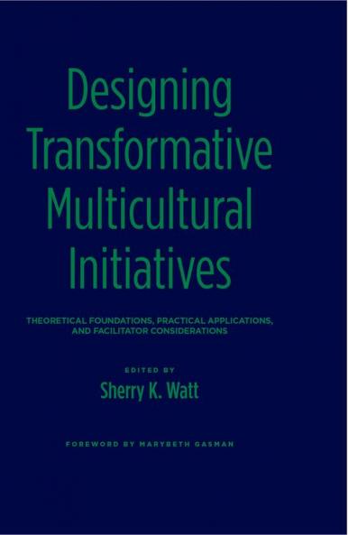 Designing Transformative Multicultural Initiatives