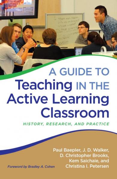 Guide to Teaching in the Active Learning Classroom
