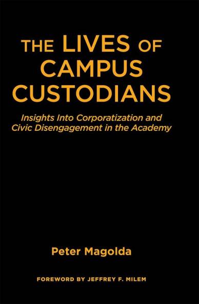 Lives of Campus Custodians