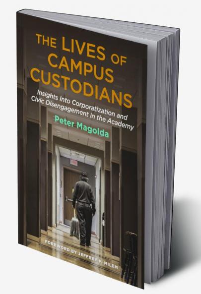 Lives of Campus Custodians