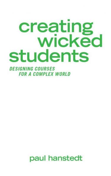 Creating Wicked Students