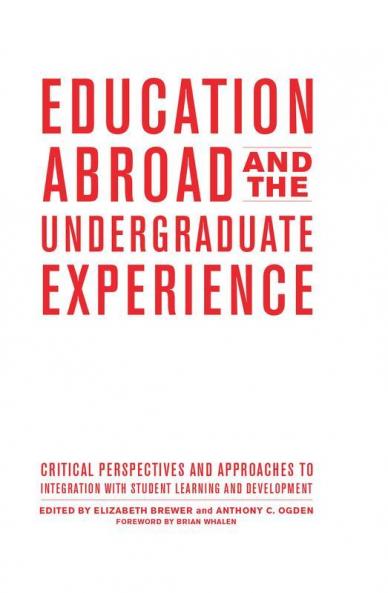 Education Abroad and the Undergraduate Experience