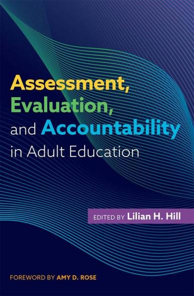 Assessment Evaluation and Accountability in Adult Education