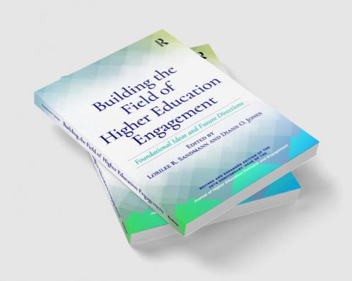 Building the Field of Higher Education Engagement