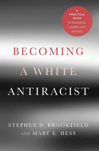 Becoming a White Antiracist