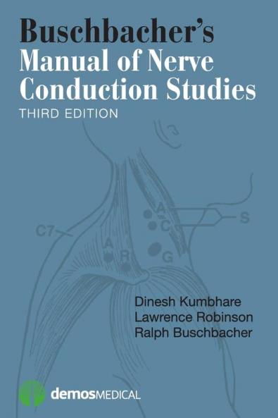 Buschbacher's Manual of Nerve Conduction Studies