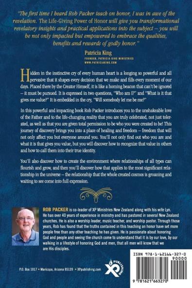 The Life-Giving Power of Honor: Unleash the Power that Can Transform Your World