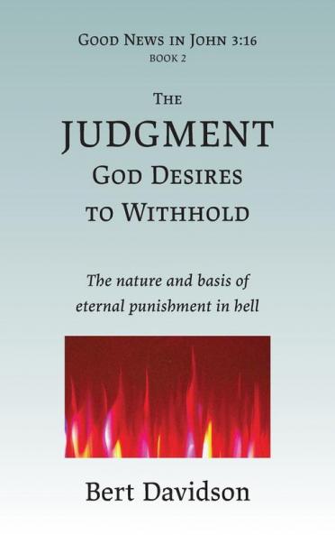 The Judgment God Desires to Withhold