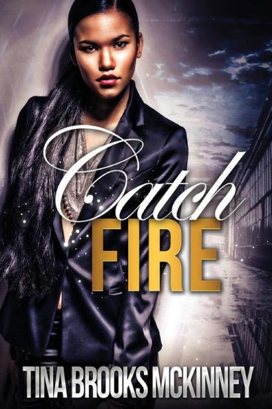 Catch Fire: 1