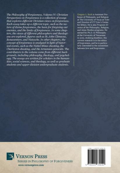 The Philosophy of Forgiveness - Volume IV