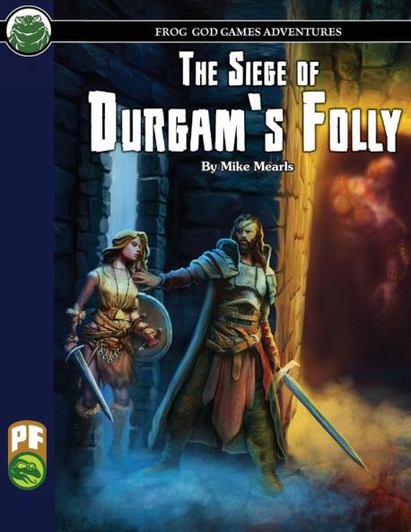 The Siege of Durgam's Folly PF