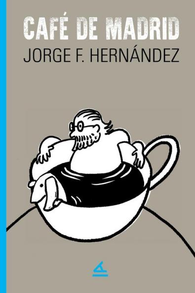 Café De Madrid (Spanish Edition)