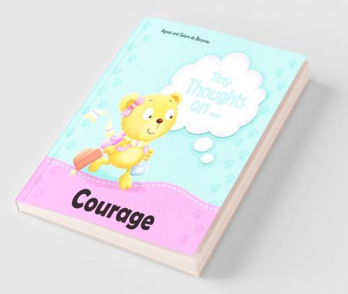 Tiny Thoughts on Courage