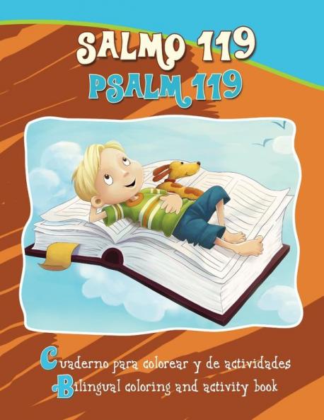 Salmo 119 Psalm 119 - Bilingual Coloring and Activity Book: Cuaderno para colorear y de actividades - Bilingüe (Bible Chapters for Kids)