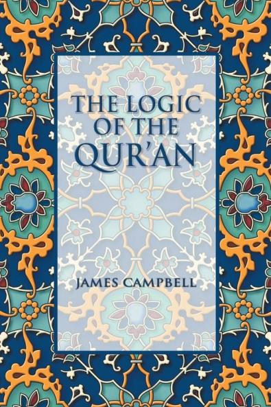The Logic of the Qur'an