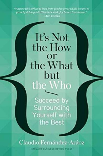 Its Not the How or the What but the Who