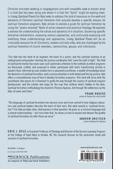 Living Spiritual Praxis: Foundations for Spiritual Formation Program Development