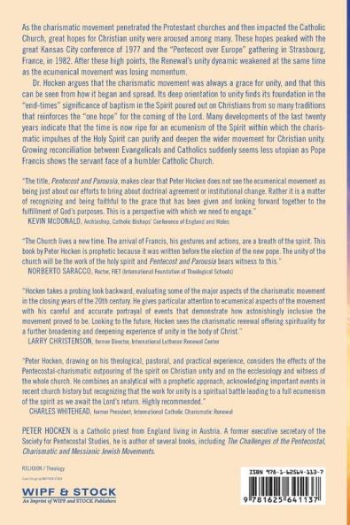 Pentecost and Parousia: Charismatic Renewal Christian Unity and the Coming Glory