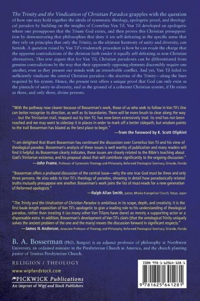 The Trinity and the Vindication of Christian Paradox: An Interpretation and Refinement of the Theological Apologetic of Cornelius Van Til