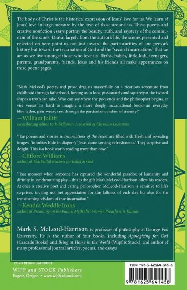 Incarnations of the Heart: Poems and Prose Out of History