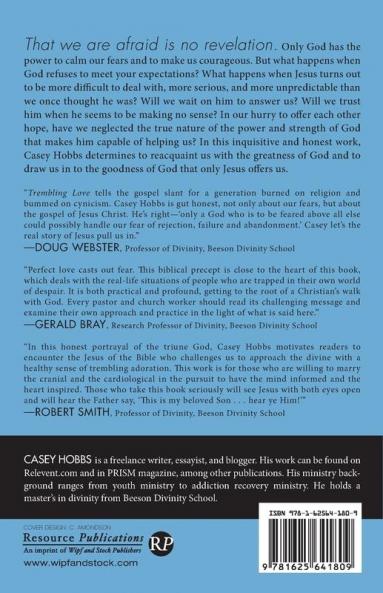 Trembling Love: Fear Freedom and the God Who Is for Us